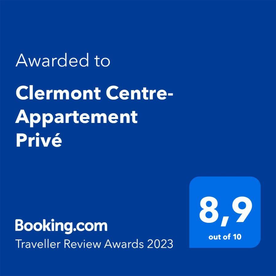 Clermont Centre- Appartement Privé Kültér fotó